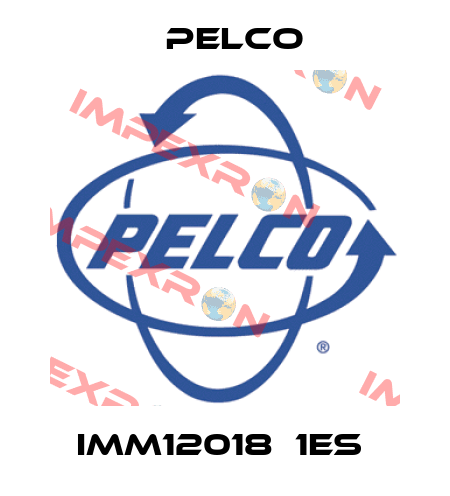 IMM12018‐1ES  Pelco
