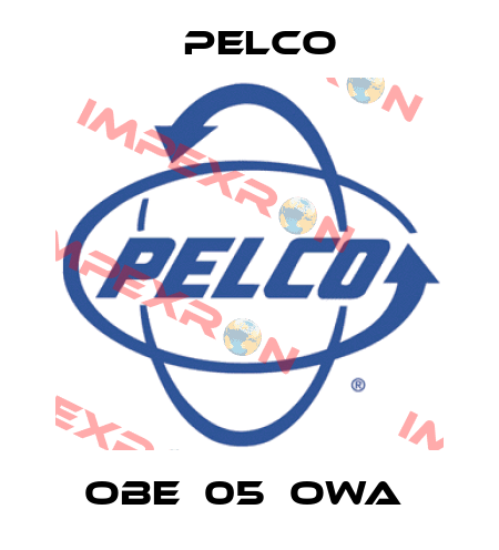 OBE‐05‐OWA  Pelco