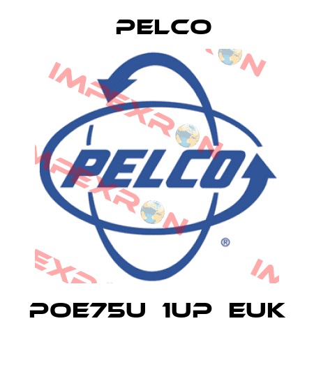POE75U‐1UP‐EUK  Pelco