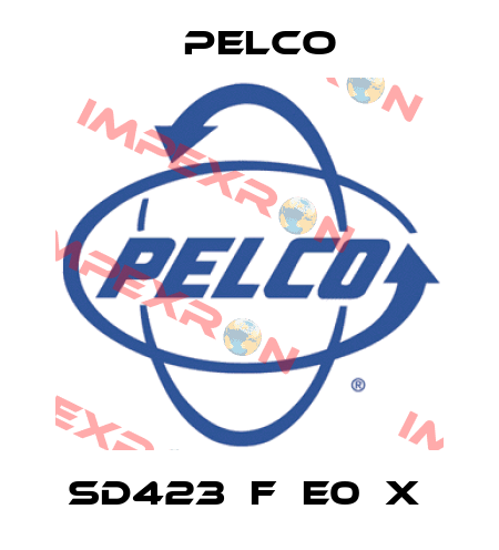 SD423‐F‐E0‐X  Pelco