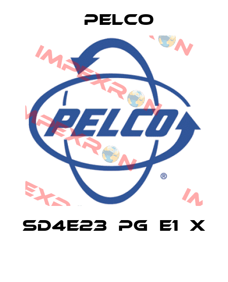 SD4E23‐PG‐E1‐X  Pelco