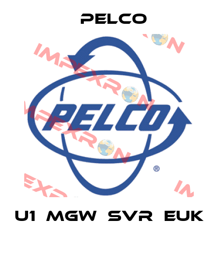 U1‐MGW‐SVR‐EUK  Pelco