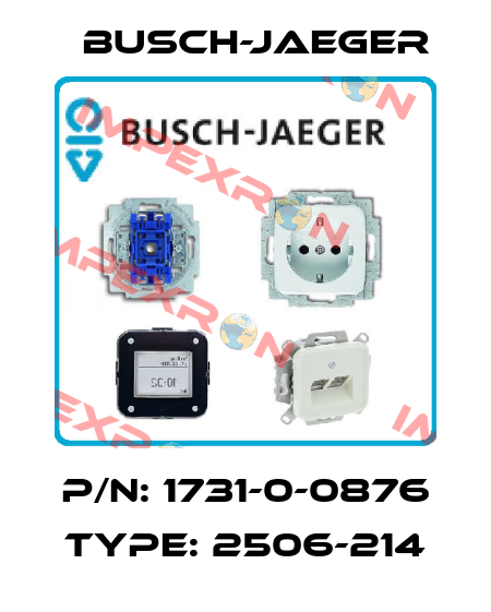 P/N: 1731-0-0876 Type: 2506-214 Busch-Jaeger