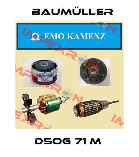 DSOG 71 M  Baumüller