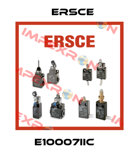 E10007IIC    Ersce