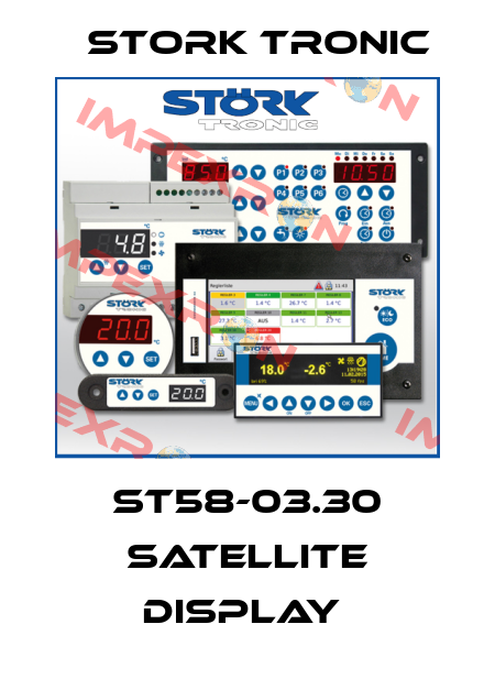 ST58-03.30 Satellite display  Stork tronic