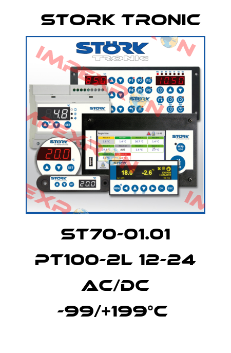 ST70-01.01 PT100-2L 12-24 AC/DC -99/+199°C  Stork tronic