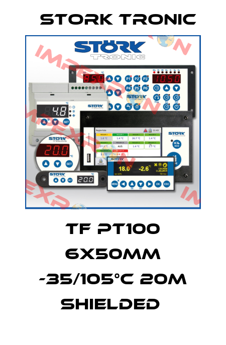 TF PT100 6x50mm -35/105°C 20m shielded  Stork tronic