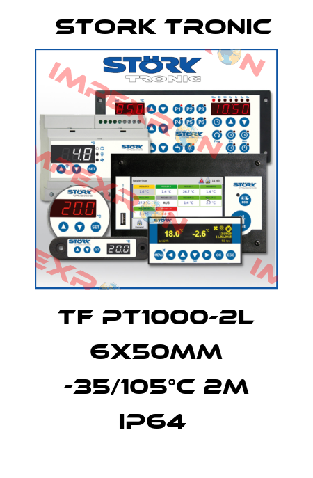 TF PT1000-2L 6x50mm -35/105°C 2m IP64  Stork tronic