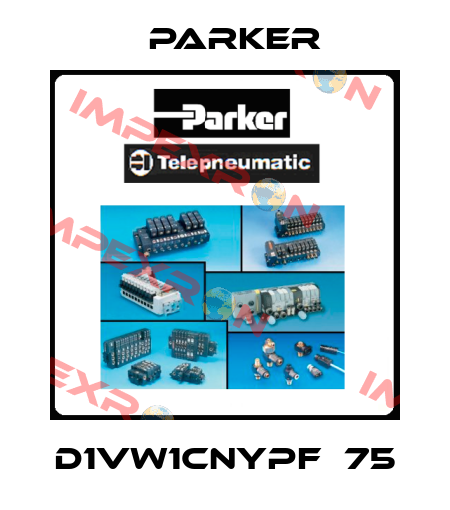 D1VW1CNYPF  75 Parker