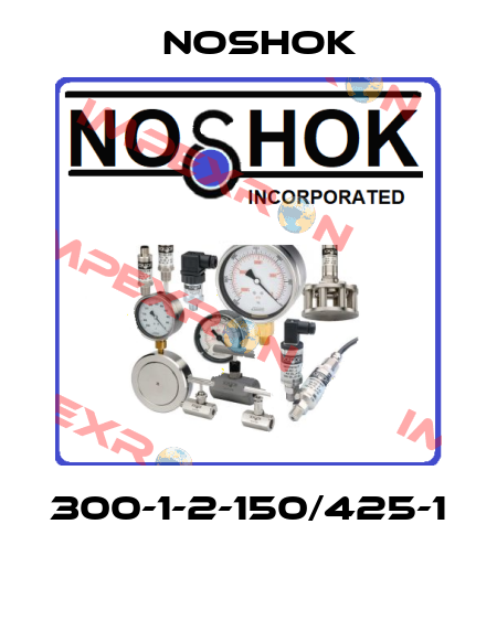 300-1-2-150/425-1  Noshok