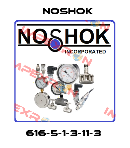 616-5-1-3-11-3  Noshok