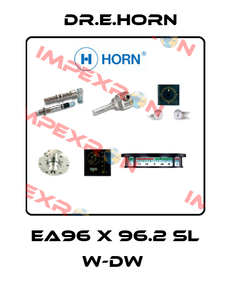 EA96 X 96.2 SL W-DW  Dr.E.Horn