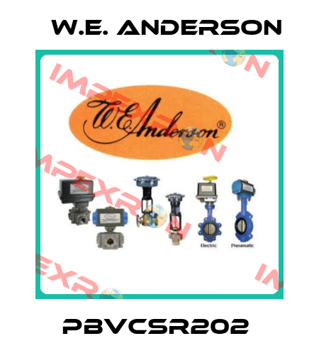 PBVCSR202  W.E. ANDERSON