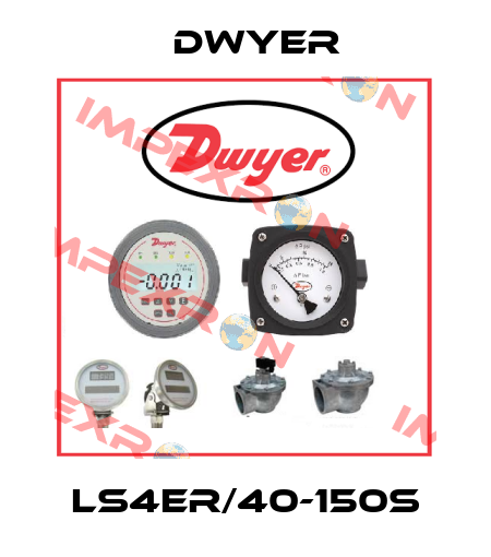 LS4ER/40-150S Dwyer