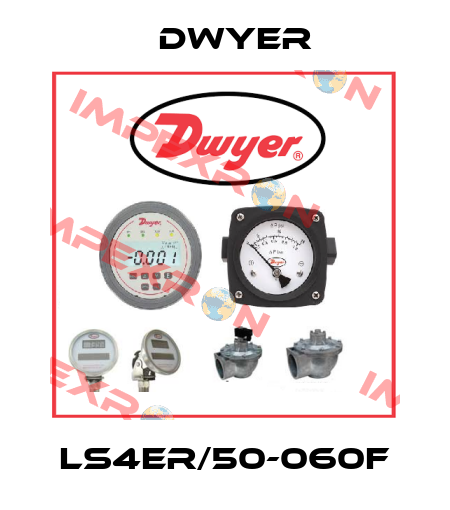 LS4ER/50-060F Dwyer