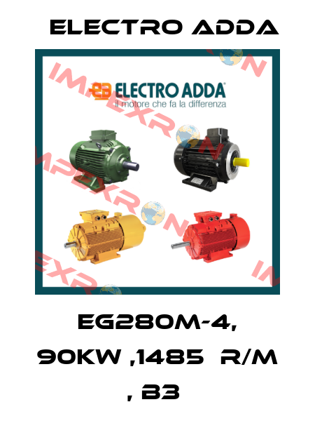 EG280M-4, 90KW ,1485  R/M , B3  Electro Adda