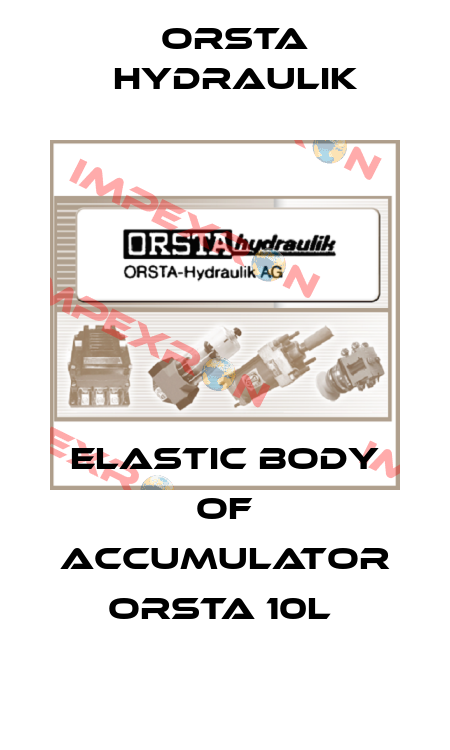 ELASTIC BODY OF ACCUMULATOR ORSTA 10L  Orsta Hydraulik