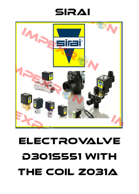 ELECTROVALVE D301S551 WITH THE COIL Z031A  Sirai