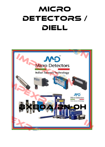 BX80A/2N-0H Micro Detectors / Diell