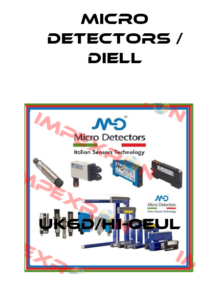 UK6D/H1-0EUL Micro Detectors / Diell