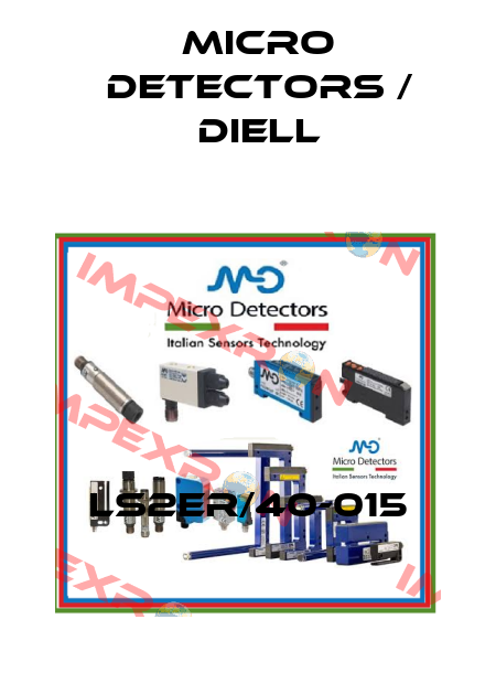 LS2ER/40-015 Micro Detectors / Diell