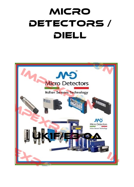 UK1F/E3-0A Micro Detectors / Diell