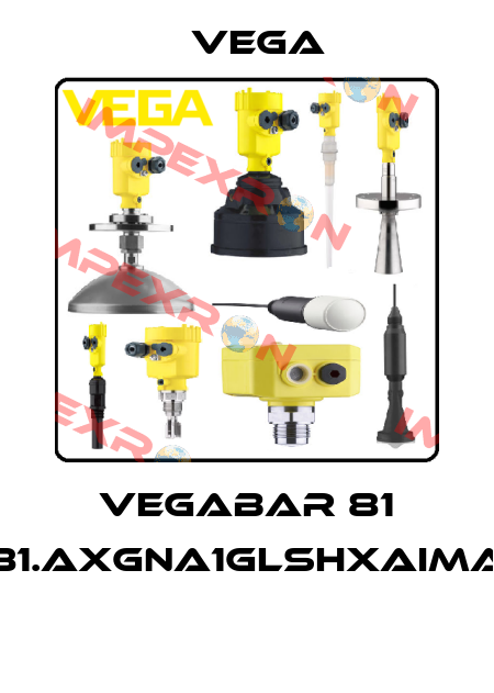 VEGABAR 81 B81.AXGNA1GLSHXAIMAX  Vega