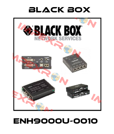 ENH9000U-0010  Black Box