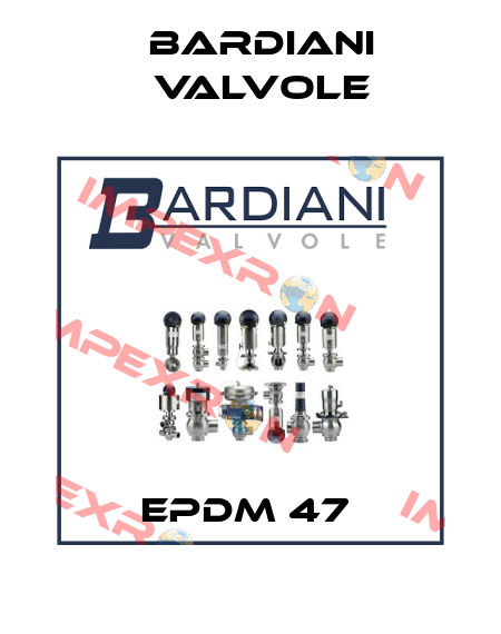 EPDM 47  Bardiani Valvole