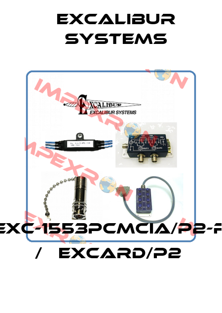 EXC-1553PCMCIA/P2-R    /   EXCARD/P2  Excalibur Systems