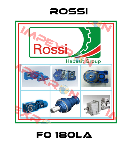 F0 180LA  Rossi