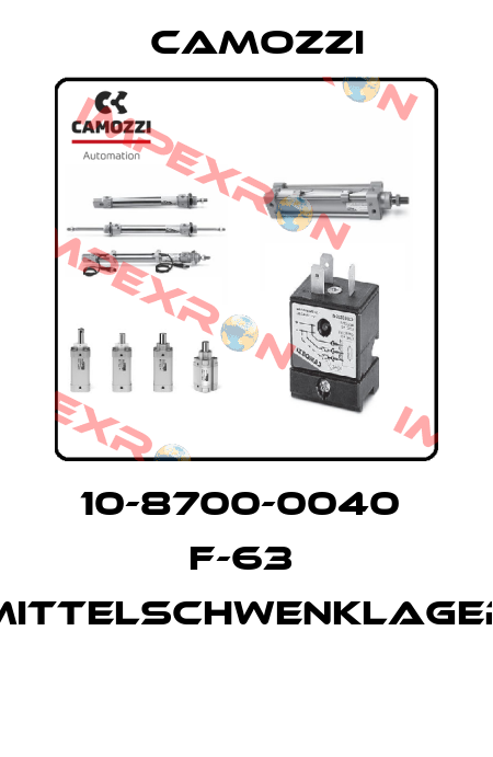 10-8700-0040  F-63  MITTELSCHWENKLAGER  Camozzi