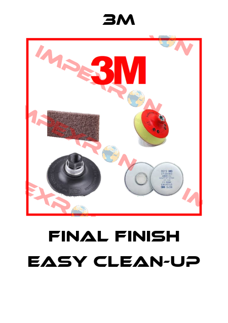 FINAL FINISH EASY CLEAN-UP  3M