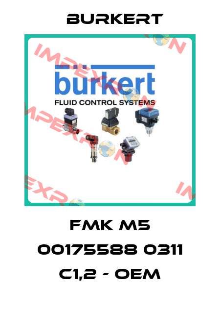 FMK M5 00175588 0311 C1,2 - OEM Burkert