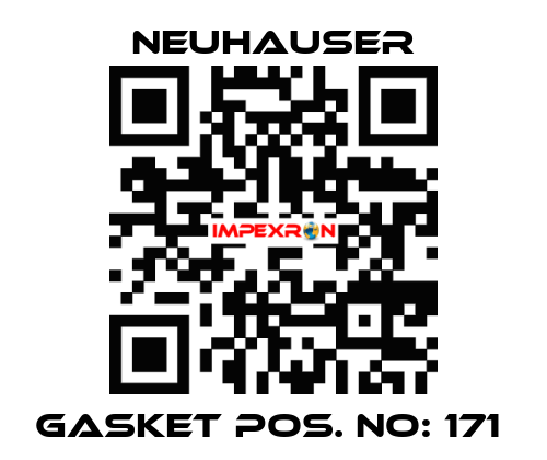 GASKET POS. NO: 171  Neuhauser