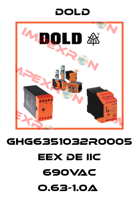 GHG6351032R0005 EEX DE IIC 690VAC O.63-1.0A  Dold