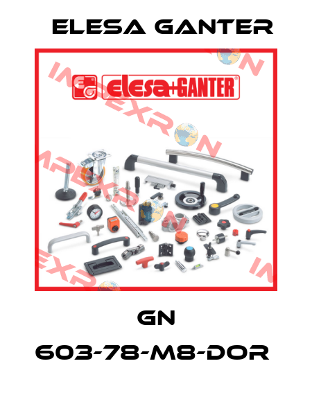 GN 603-78-M8-DOR  Elesa Ganter