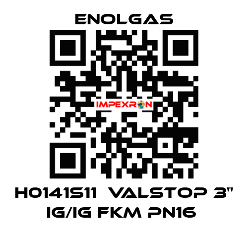 H0141S11  VALSTOP 3" IG/IG FKM PN16  Enolgas
