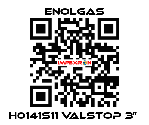 H0141S11 VALSTOP 3”  Enolgas