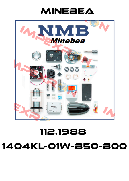 112.1988  1404KL-01W-B50-B00  Minebea