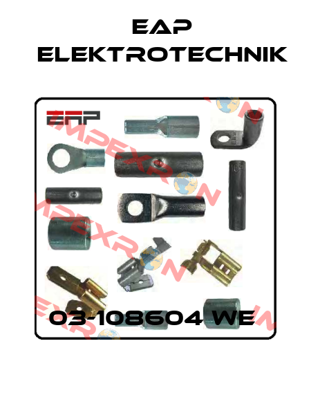 03-108604 WE  EAP Elektrotechnik