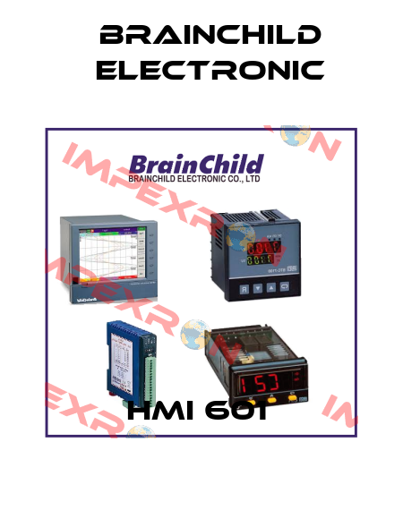 HMI 601  Brainchild Electronic