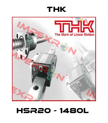 HSR20 - 1480L  THK