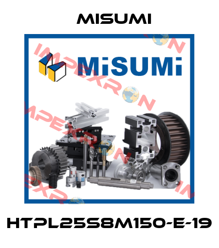 HTPL25S8M150-E-19 Misumi