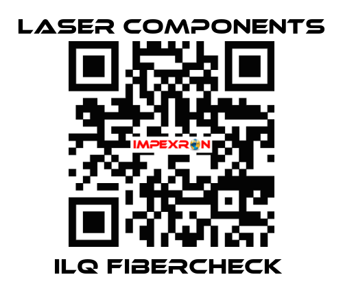 ILQ FIBERCHECK  Laser Components
