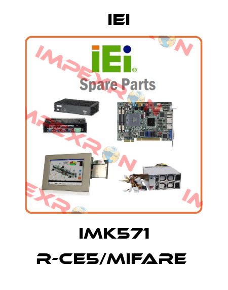 IMK571 R-CE5/MIFARE  IEI