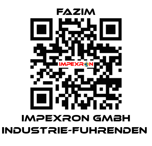IMPEXRON GMBH INDUSTRIE-FUHRENDEN  Fazim
