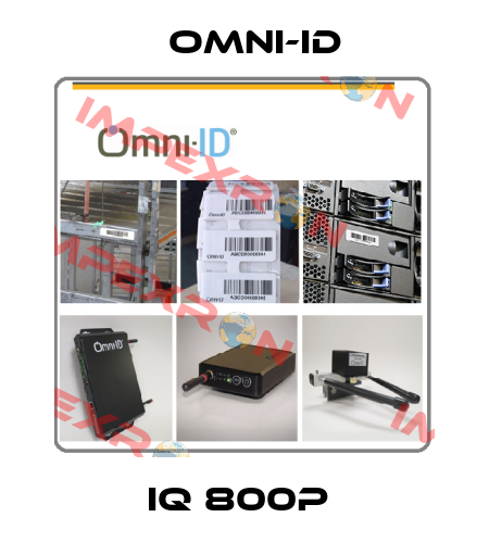 IQ 800P  Omni-ID