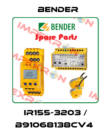 IR155-3203 / B91068138CV4  Bender